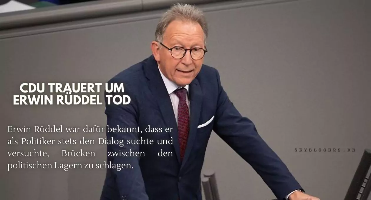 CDU trauert um Erwin Rüddel Tod: Reaktionen, Gedenken und die politische Bedeutung des Verlusts